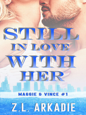 cover image of Still In Love With Her